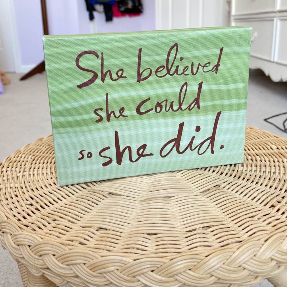 “She Believed She Could So She Did” Painted Canvas